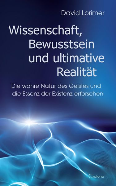 Produktbild: Wissenschaft, Bewusstsein und ultimative Realit&auml;t