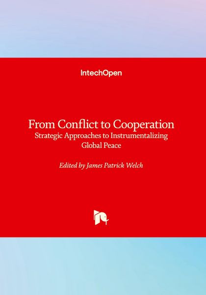 Produktbild: From Conflict to Cooperation - Strategic Approaches to Instrumentalizing Global Peace