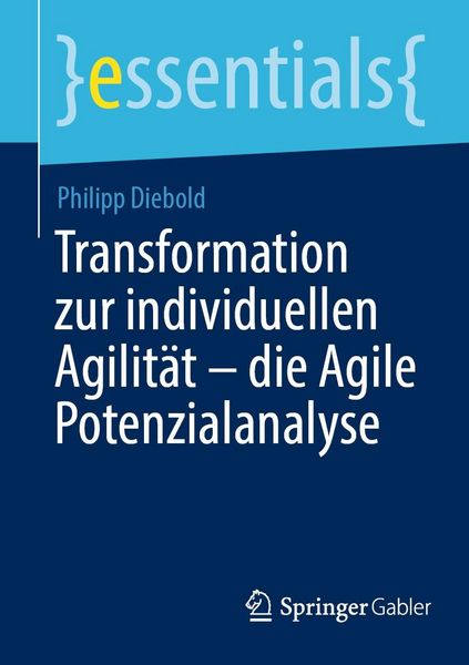 Produktbild: Transformation zur individuellen Agilit&auml;t - die Agile Potenzialanalyse