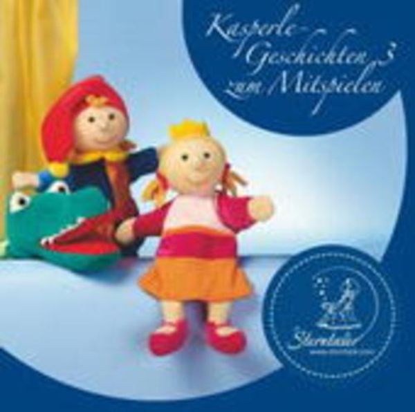 Sterntaler Kasperlegeschichten Vol. 3 - Hörspiel, CD