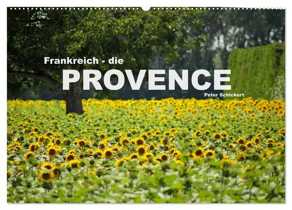 Produktbild: Frankreich - die Provence (Wandkalender 2026 DIN A2 quer), CALVENDO Monatskalender