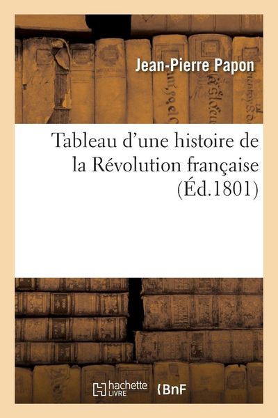 Produktbild: Tableau d'une histoire de la R&eacute;volution fran&ccedil;aise