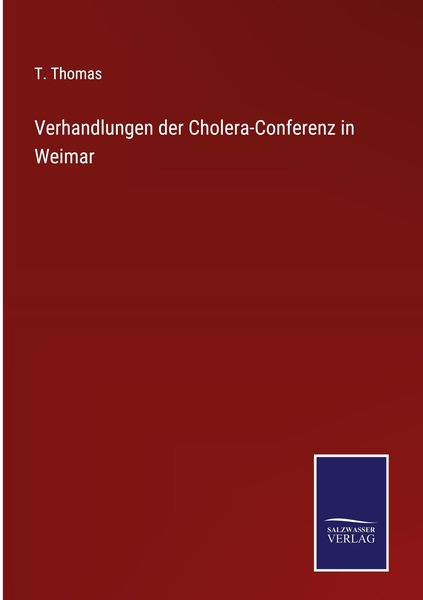Produktbild: Verhandlungen der Cholera-Conferenz in Weimar