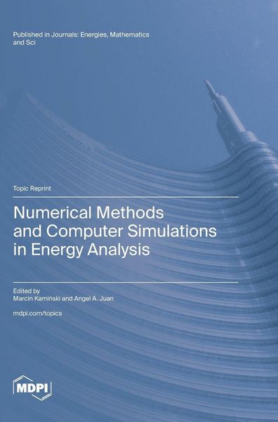 Produktbild: Numerical Methods and Computer Simulations in Energy Analysis