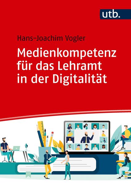 Produktbild: Medienkompetenz f&uuml;r das Lehramt in der Digitalit&auml;t