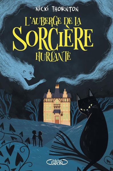 Produktbild: L'auberge de la sorci&egrave;re hurlante. Une enqu&ecirc;te magique de Seth Seppi