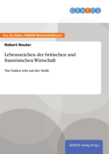 Produktbild: Lebenszeichen der britischen und franz&ouml;sischen Wirtschaft