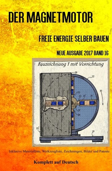 Der Magnetmotor, Taschenbuch von Patrick Weinand-Diez,Sonja Weinand, Epubli, 978-3-7450-0031-3