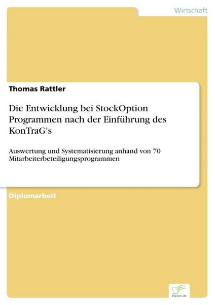 Produktbild: Die Entwicklung bei StockOption Programmen nach der Einf&uuml;hrung des KonTraG's