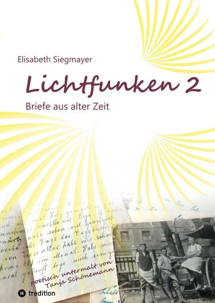 Produktbild: Lichtfunken Teil 2 - Zeitreise mit alten Briefen und Fotografien