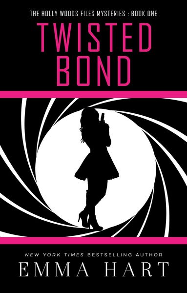 Produktbild: Twisted Bond (Holly Woods Files, #1)
