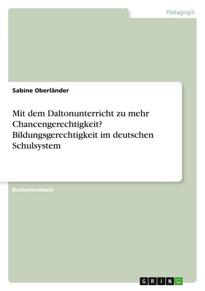 Produktbild: Oberl&auml;nder, S: Mit dem Daltonunterricht zu mehr Chancengerec
