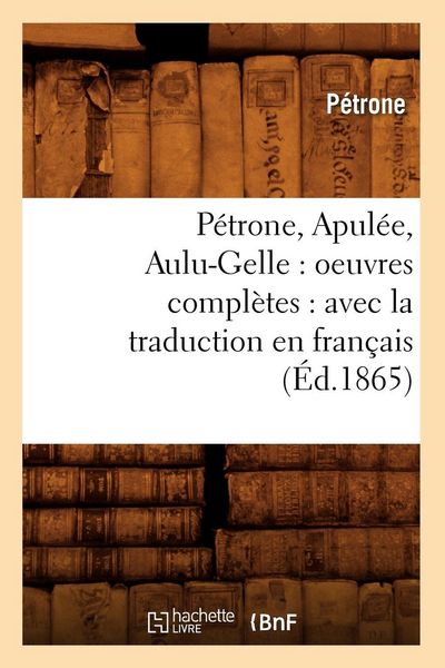 Produktbild: P&eacute;trone, Apul&eacute;e, Aulu-Gelle