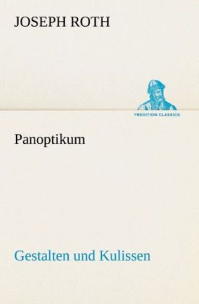 Panoptikum, Taschenbuch von Joseph Roth, Tredition, 9783842415058