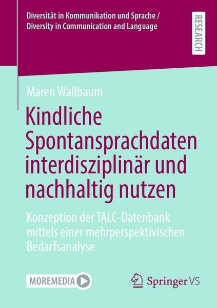 Produktbild: Kindliche Spontansprachdaten interdisziplin&auml;r und nachhaltig nutzen