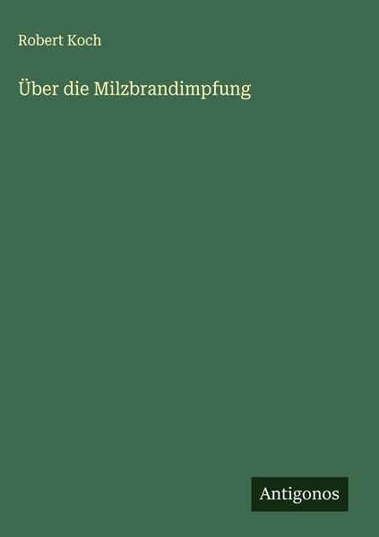 Produktbild: &Uuml;ber die Milzbrandimpfung