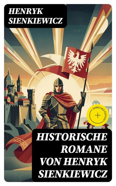 Produktbild: Historische Romane von Henryk Sienkiewicz