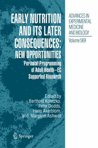 Produktbild: Early Nutrition and its Later Consequences: New Opportunities