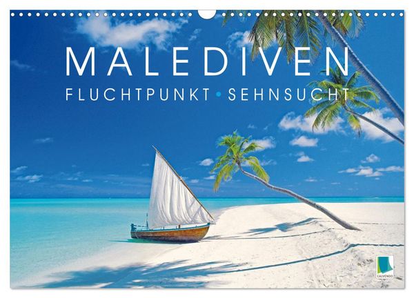 Produktbild: Die Malediven: Fluchtpunkt Sehnsucht (Wandkalender 2026 DIN A3 quer), CALVENDO Monatskalender