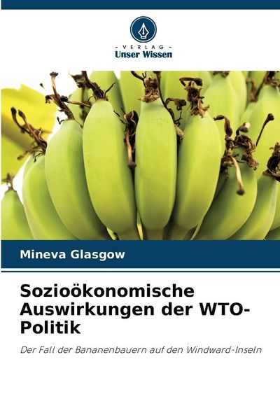 Produktbild: Sozio&ouml;konomische Auswirkungen der WTO-Politik
