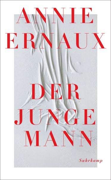 Der junge Mann, Taschenbuch von Annie Ernaux, Suhrkamp, 9783518473986