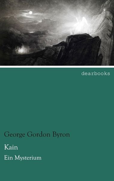Kain, Taschenbuch von George Gordon Byron, Dearbooks, 9783954555239