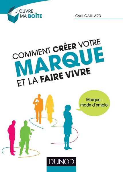 Produktbild: Comment creer votre marque et la