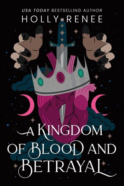 A Kingdom of Blood and Betrayal, Taschenbuch von Holly Renee, Sourcebooks LLC, 978-1-4642-5225-9