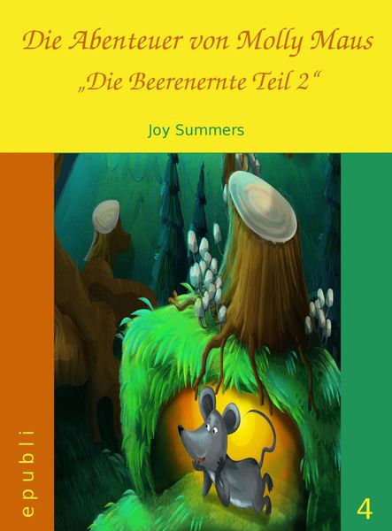 Produktbild: Die Abenteuer von Molly Maus - Die Beerenernte Teil 2