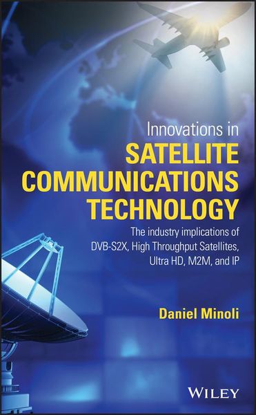 Produktbild: Innovations in Satellite Communications and Satellite Technology