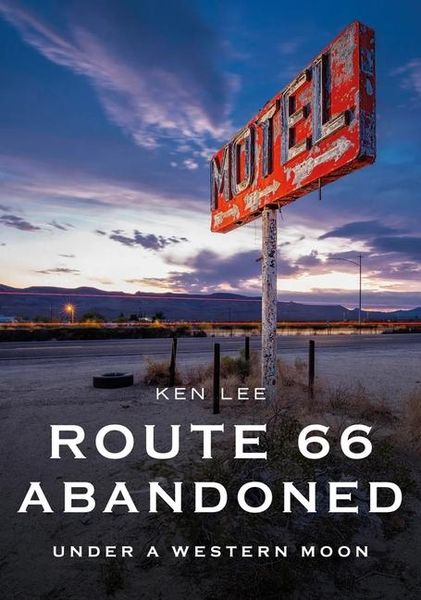 Produktbild: Route 66 Abandoned: Under a Western Moon