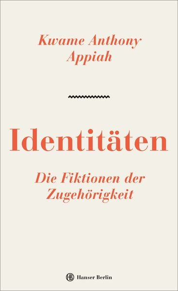 Produktbild: Identit&auml;ten. Die Fiktionen der Zugeh&ouml;rigkeit
