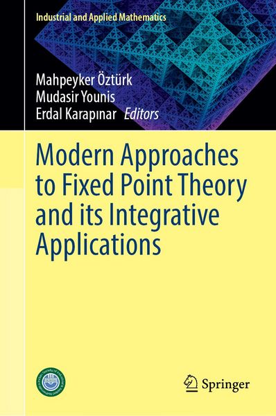 Produktbild: Modern Approaches to Fixed Point Theory and its Integrative Applications