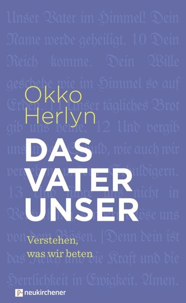 Das Vaterunser, Gebundene Ausgabe von Okko Herlyn, Neukirchener Verlagsgesellschaft, 9783761564462