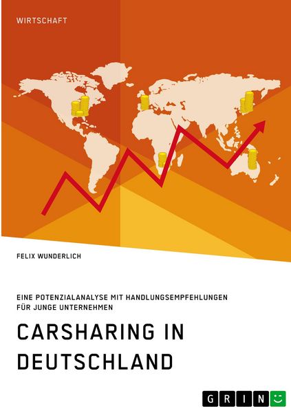 Produktbild: Carsharing in Deutschland. Eine Potenzialanalyse mit Handlungsempfehlungen f&uuml;r junge Unternehmen
