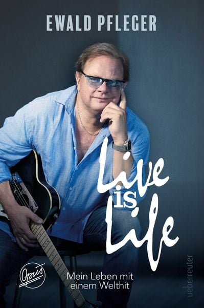 Live is Life. Mein Leben mit einem Welthit.