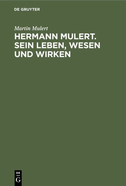 Produktbild: Hermann Mulert. Sein Leben, Wesen und Wirken