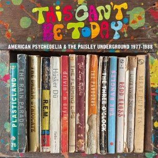 Produktbild: This Can't Be Today-American Psychedelia 1977-88