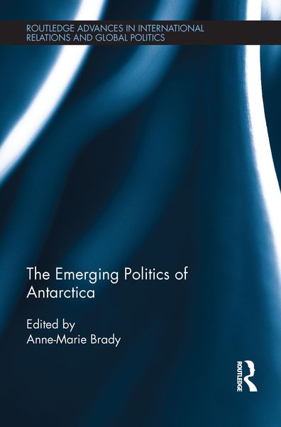 Produktbild: The Emerging Politics of Antarctica