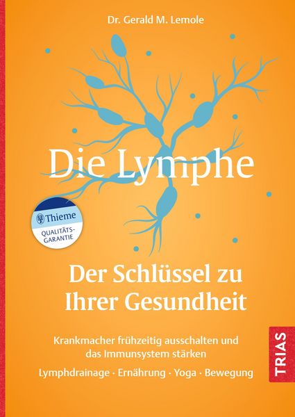 Produktbild: Die Lymphe - Der Schl&uuml;ssel zu Ihrer Gesundheit