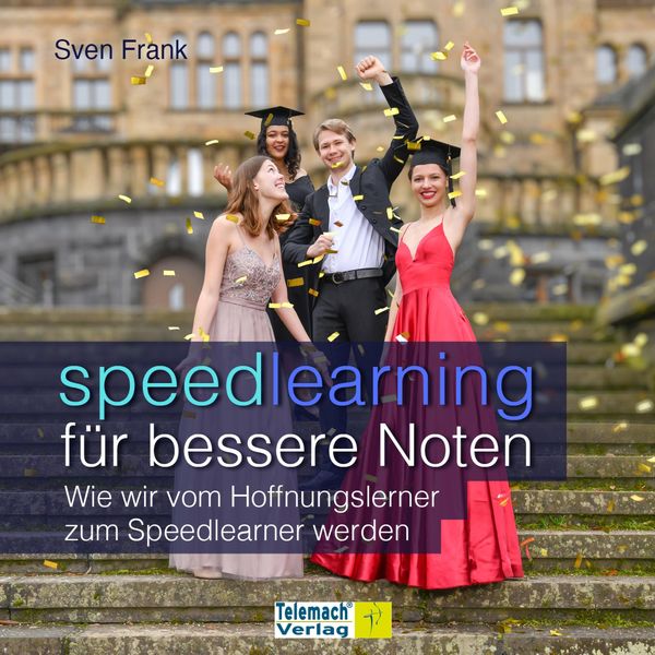 Speedlearning für bessere Noten - Sven Frank, Audio, 4066004557182
