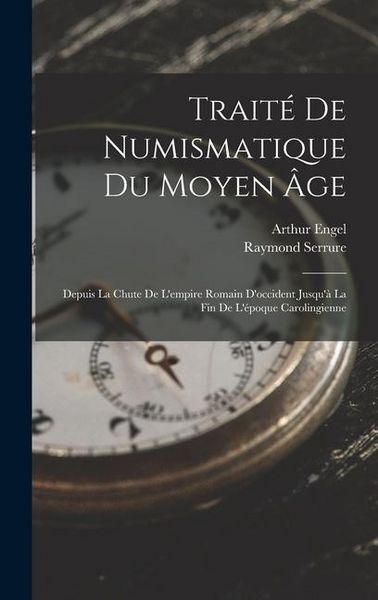 Produktbild: Trait&eacute; De Numismatique Du Moyen &Acirc;ge