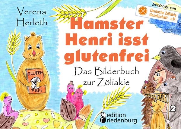 Produktbild: Hamster Henri isst glutenfrei - Das Bilderbuch zur Zöliakie