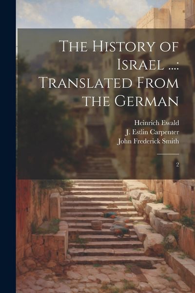 Produktbild: The History of Israel ...: Translated From the German: 2