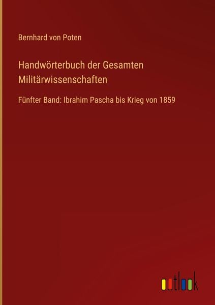 Handwörterbuch der Gesamten Militärwissenschaften