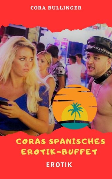 Produktbild: Coras spanisches Erotik-Buffet