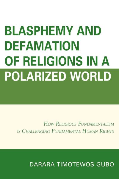 Produktbild: Gubo, D: Blasphemy And Defamation of Religions In a Polarize