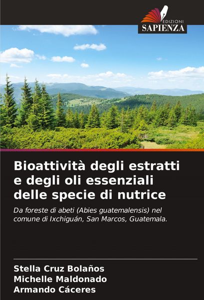 Produktbild: Bioattivit&agrave; degli estratti e degli oli essenziali delle specie di nutrice