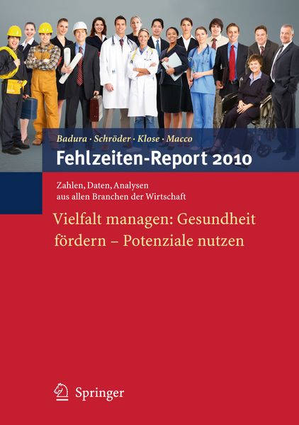 Fehlzeiten-Report 2010, Taschenbuch von , Springer Berlin, 9783642128974