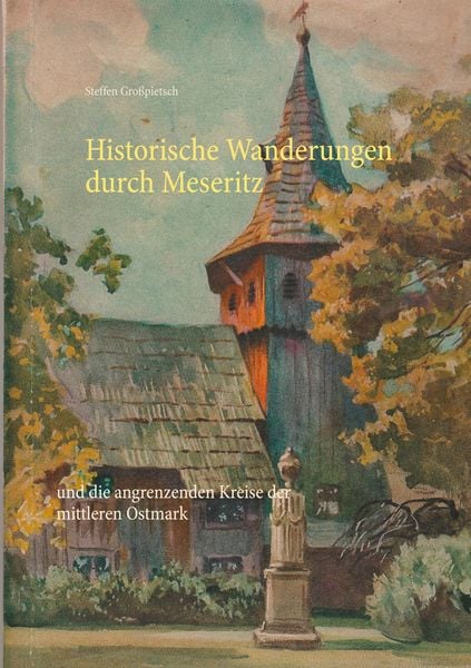 Produktbild: Historische Wanderungen durch Meseritz